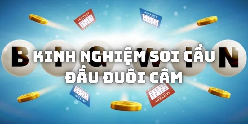 Kinh nghiệm soi cầu theo nguyên tắc "đầu câm - đít câm"